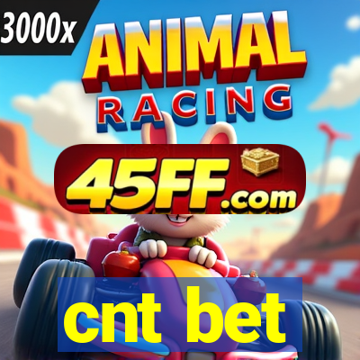 cnt bet